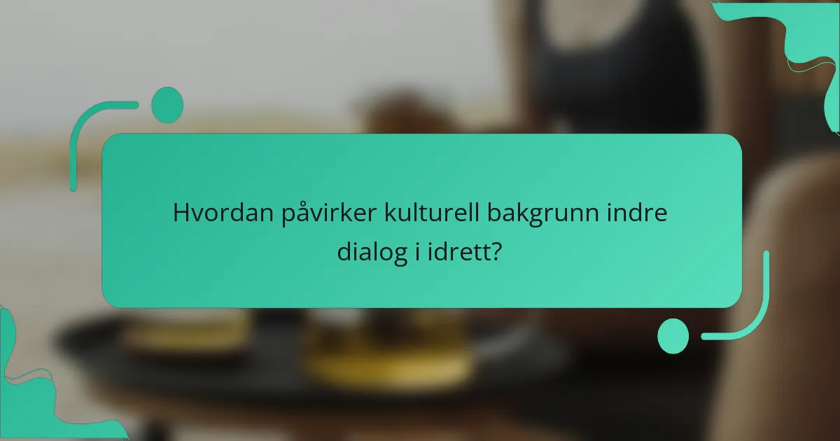 Hvordan påvirker kulturell bakgrunn indre dialog i idrett?